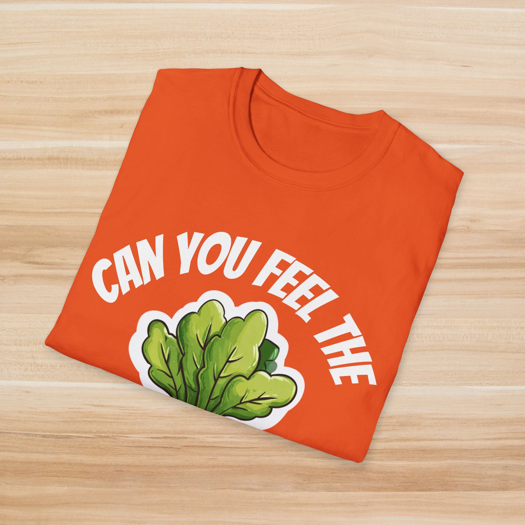 Can You Feel The Beet? T-Shirt