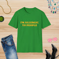 I'm Allergic to People T-Shirt - Unisex Softstyle Tee for Introverts