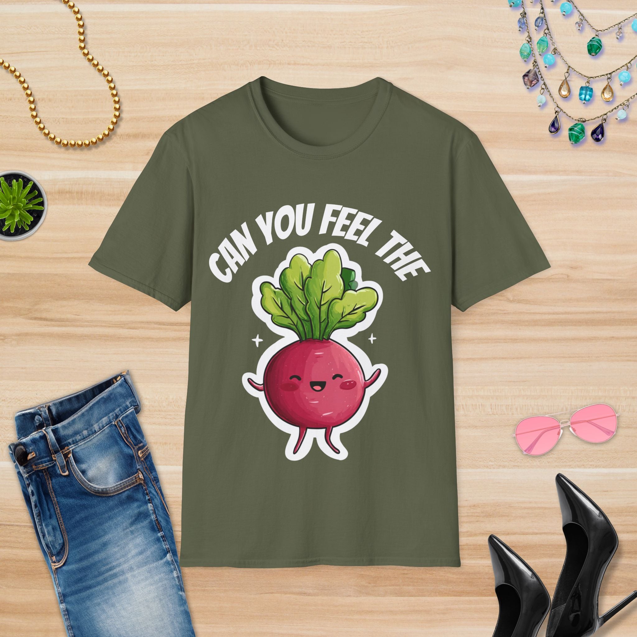 Can You Feel The Beet? T-Shirt