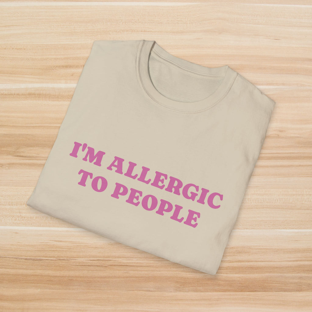 I'm Allergic to People T-Shirt - Unisex Softstyle Tee for Introverts
