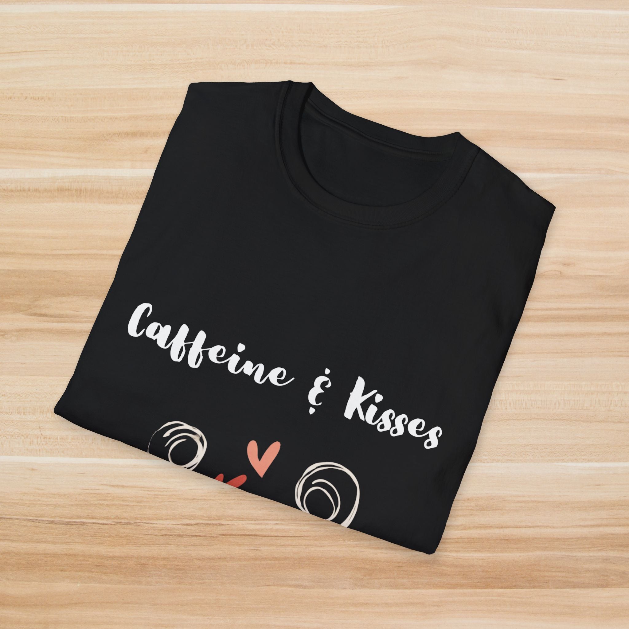 Caffeine & Kisses T-Shirt