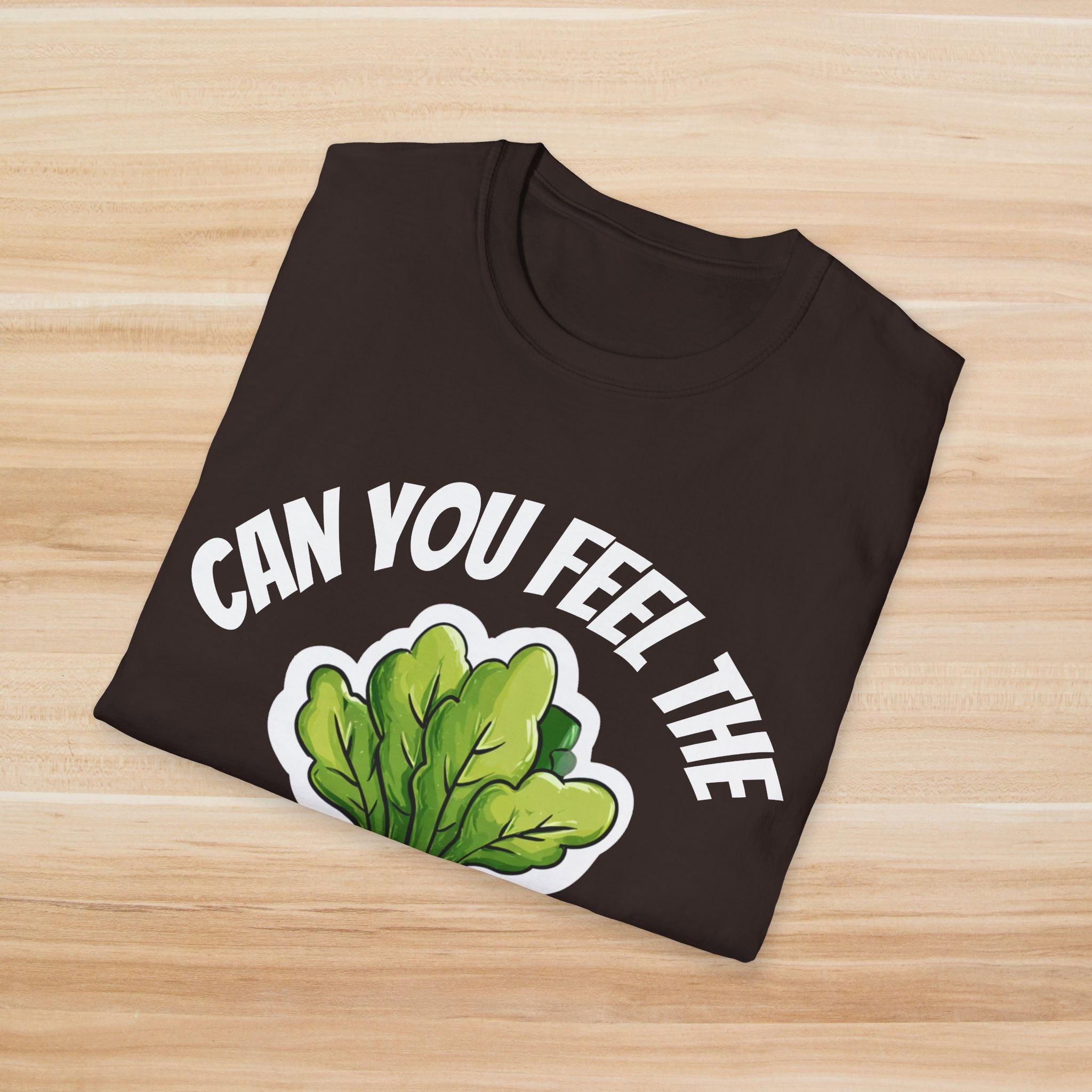 Can You Feel The Beet? T-Shirt