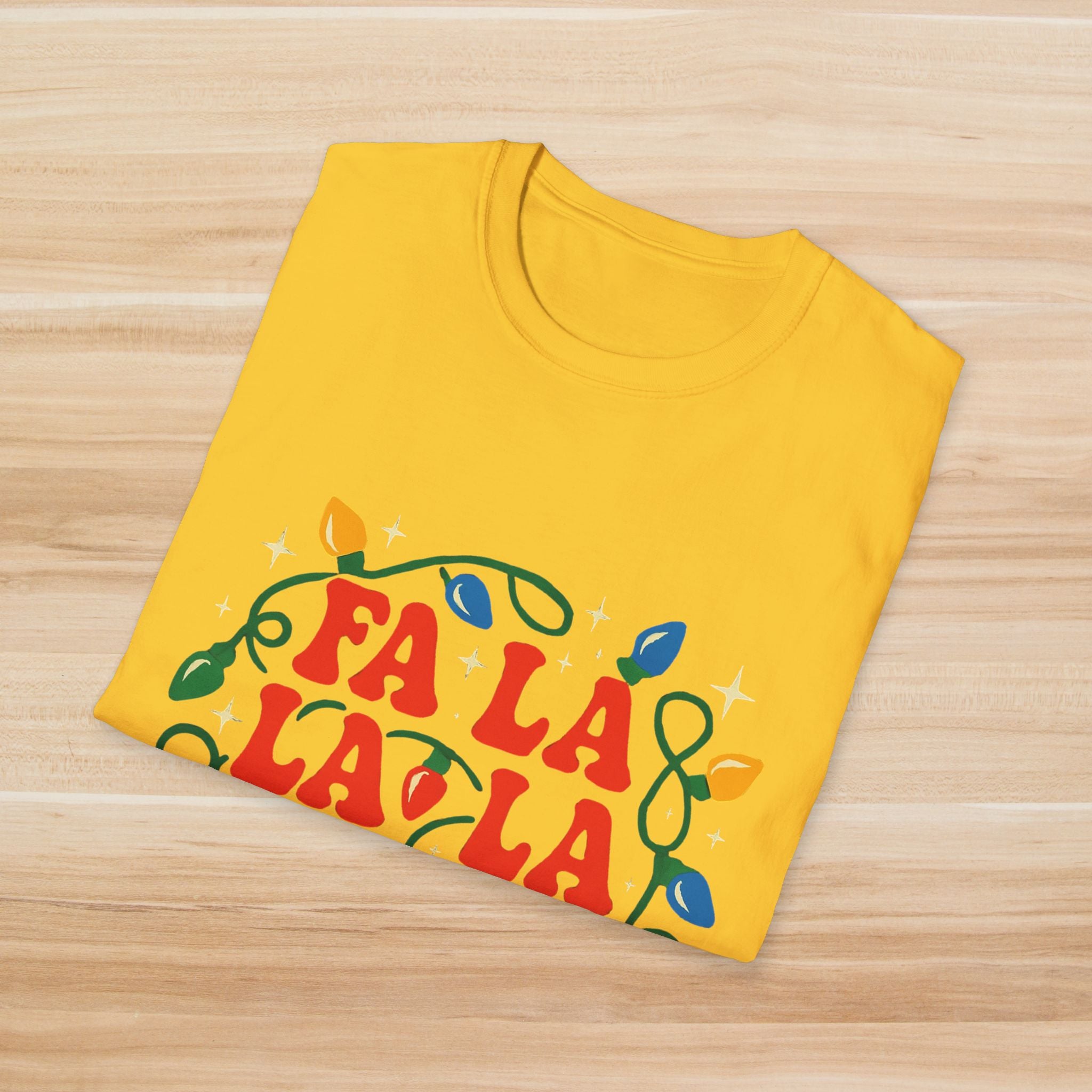 Fa La La La La Fabulous: T-Shirt